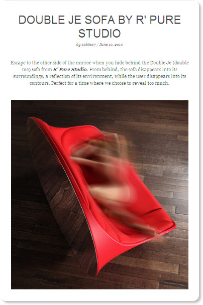 http://mocoloco.com/fresh2/2010/06/10/double-je-sofa-by-r-pure-studio.php?utm_source=feedburner&utm_medium=feed&utm_campaign=Feed%3A+mocoloco%2FKGTY+%28MoCo+Loco%29&utm_content=Google+Reader